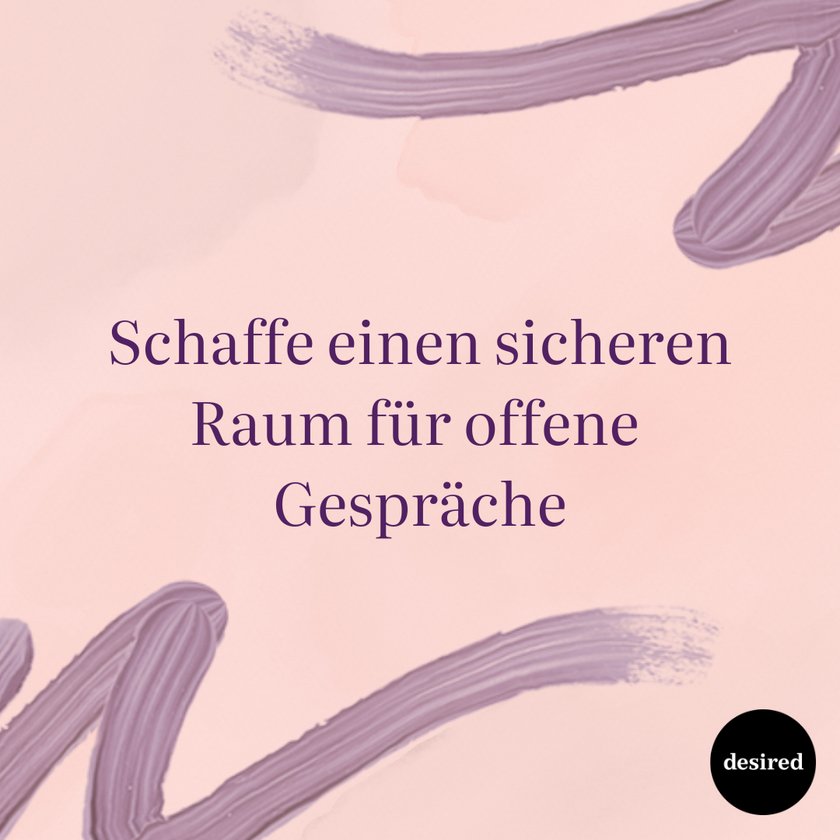 Schaffe einen sicheren Raum für offene Gespräche Schaffe einen sicheren Raum für offene Gespräche