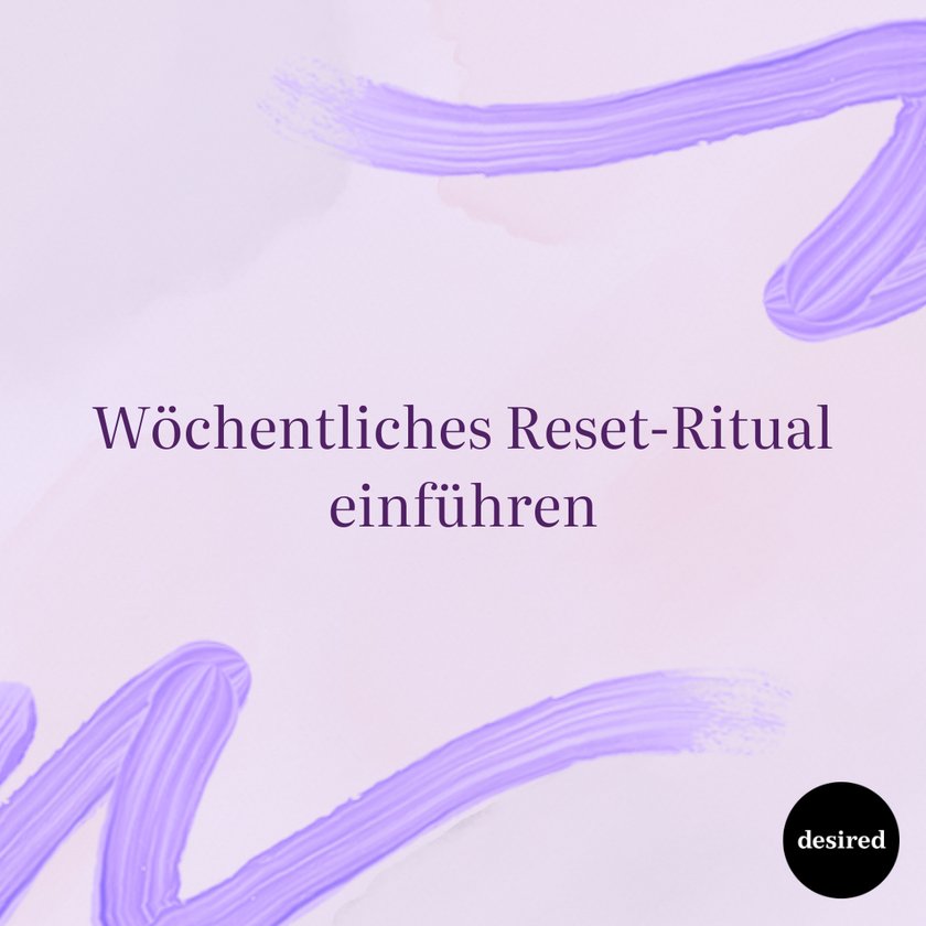 kleine Routinen, mit denen du im Alltag sofort organisierter wirst kleine Routinen, mit denen du im Alltag sofort organisierter wirst