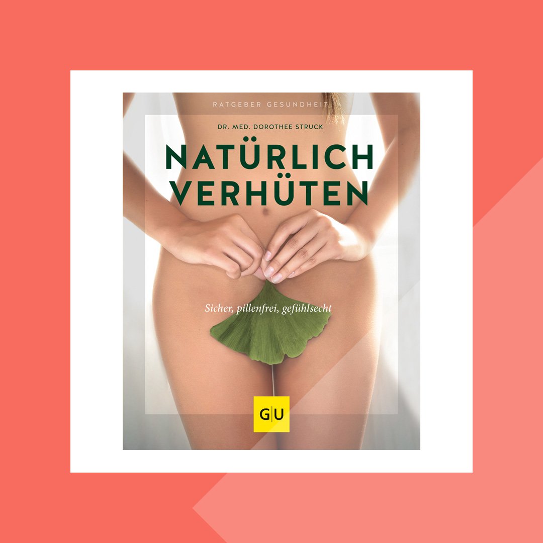 natürlich verhüten Ratgeber natürlich verhüten Ratgeber