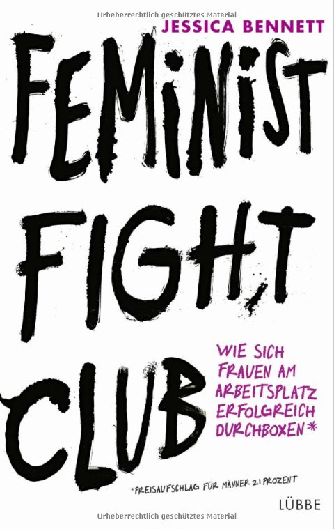 „Feminist Fight Club“ von Jessica Bennett Bücher zum Verschenken
