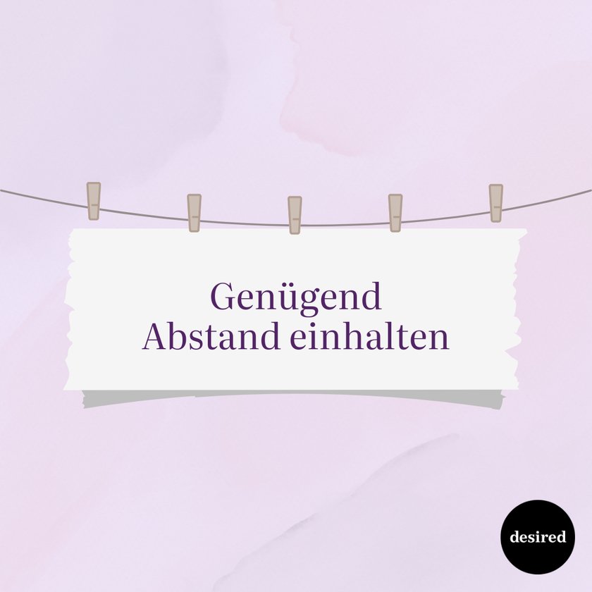 Genügend Abstand einhalten