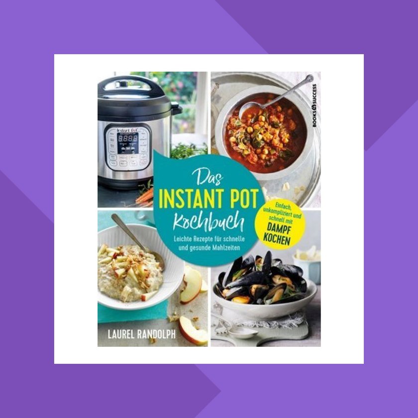 Das Instant-Pot-Kochbuch von Laurel Randolph