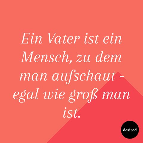 Vatertagsspruche Die Schonsten Witzigsten Zitate Desired De