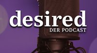 desired - der Podcast: ehrlich, authentisch & inspirierend