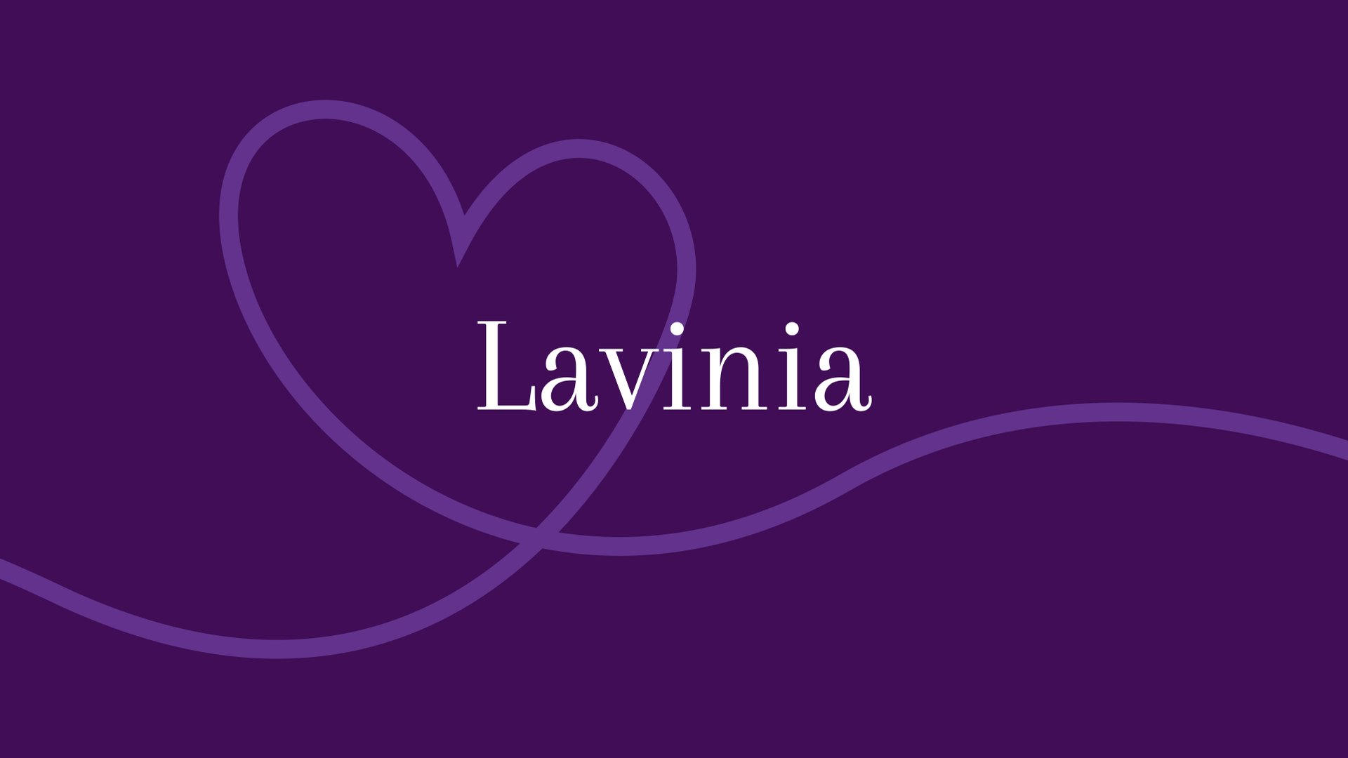 Lavinia - Herkunft und Bedeutung des Vornamens
