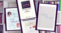 Bücher, die dein Leben verändern: Die besten Ratgeber zur Selbstfindung