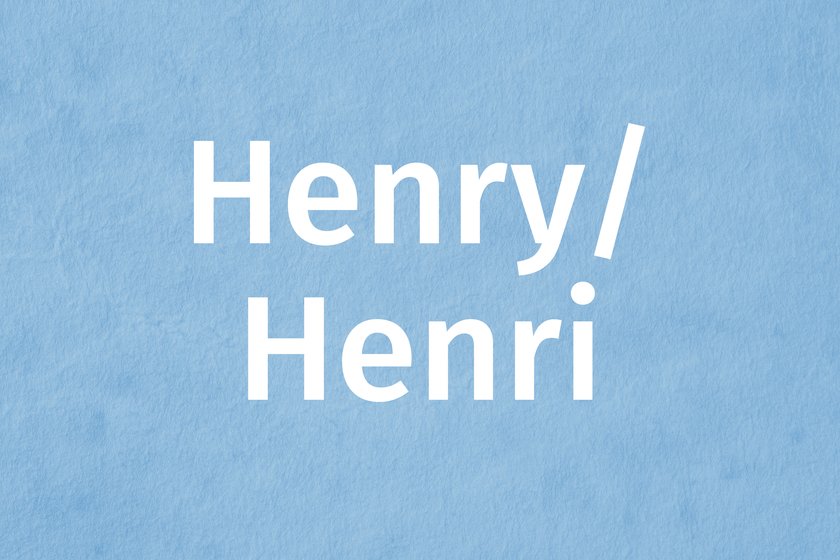 Vorname Henry / Henri