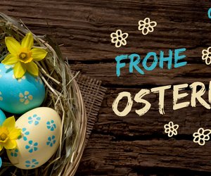 Frohe Ostern: Die schönsten Osterwünsche