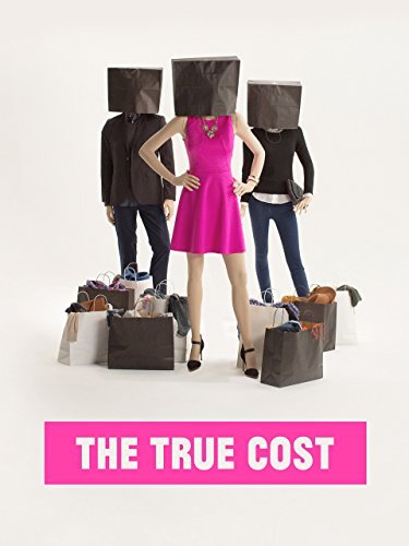 Die besten Modefilme und Modeserien - The True Cost - Der Preis der Mode 