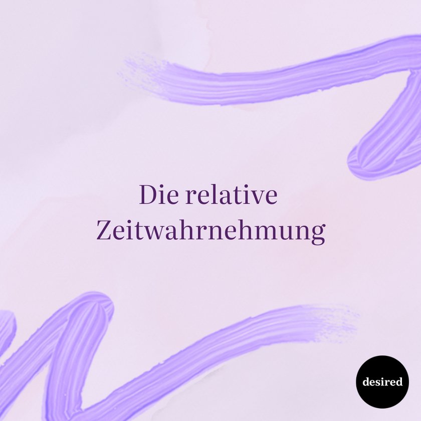 Die relative Zeitwahrnehmung