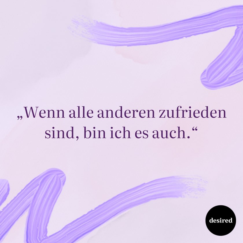 Sätze, die zeigen, dass du zu harmoniebedürftig bist