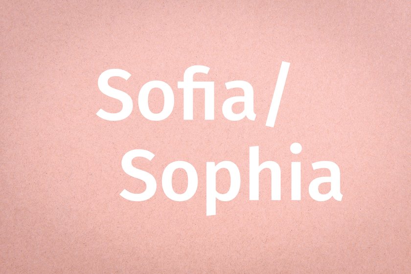 Vorname Sofia / Sophia