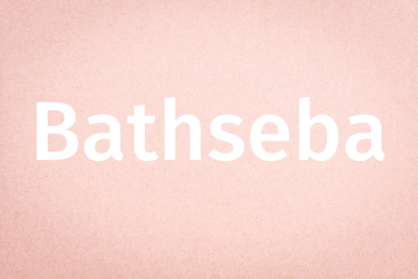 Biblische Mädchennamen und ihre Bedeutung - Bathseba