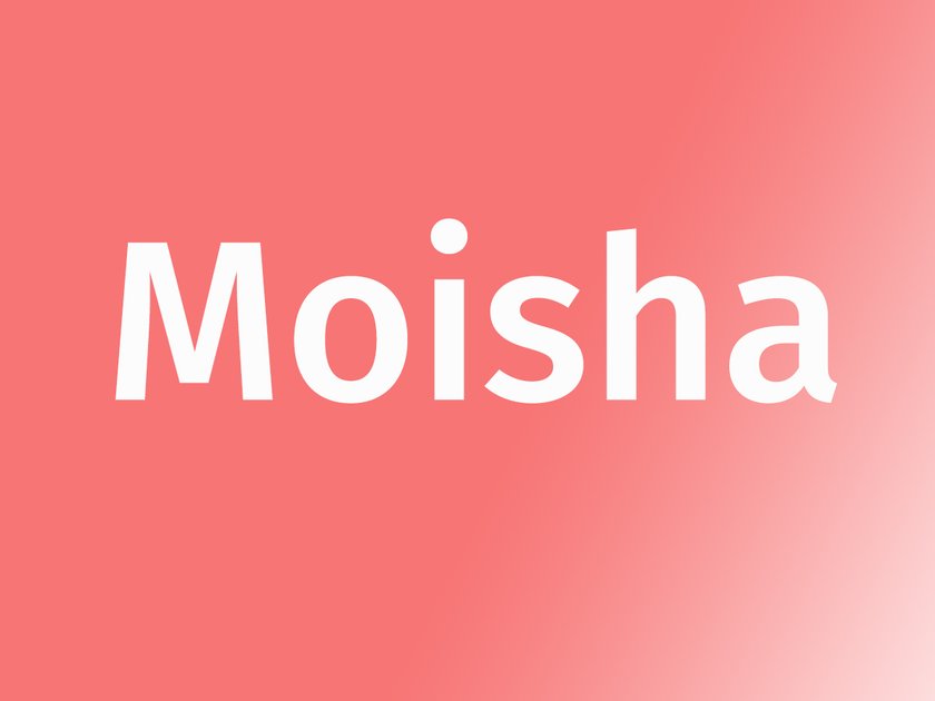 Name Moisha