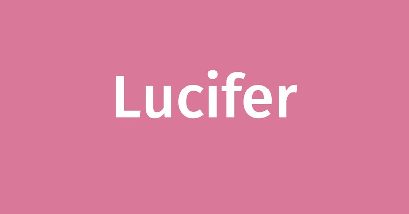 Lucifer Name