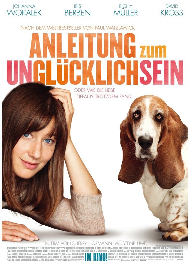 „Anleitung zum Unglücklichsein“ Filmplakat „Anleitung zum Unglücklichsein“ Filmplakat