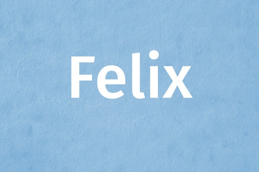 Jungenname 5 Buchstaben Felix